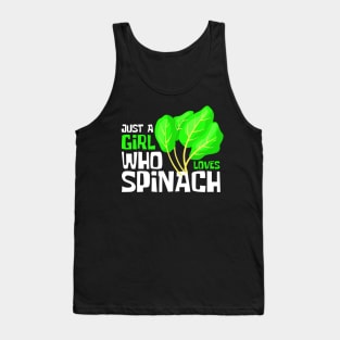 Just A Girl Who Loves Spinach Funny Tank Top